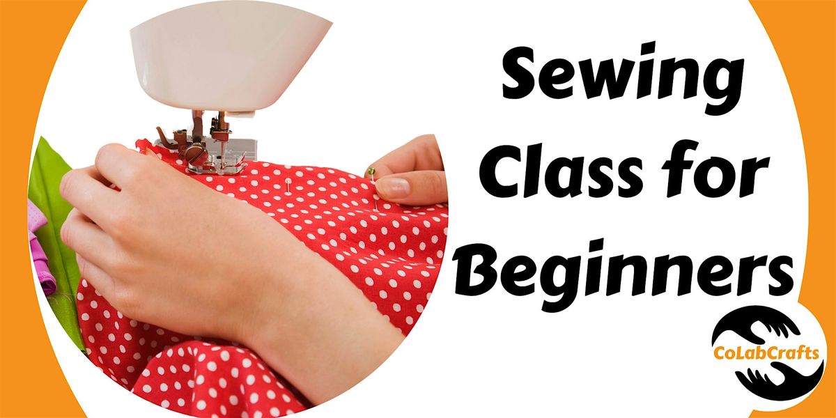 Sewing class level 1 (beginners)