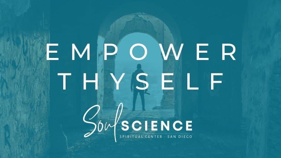 Empower Thyself with Karla at SoulScience