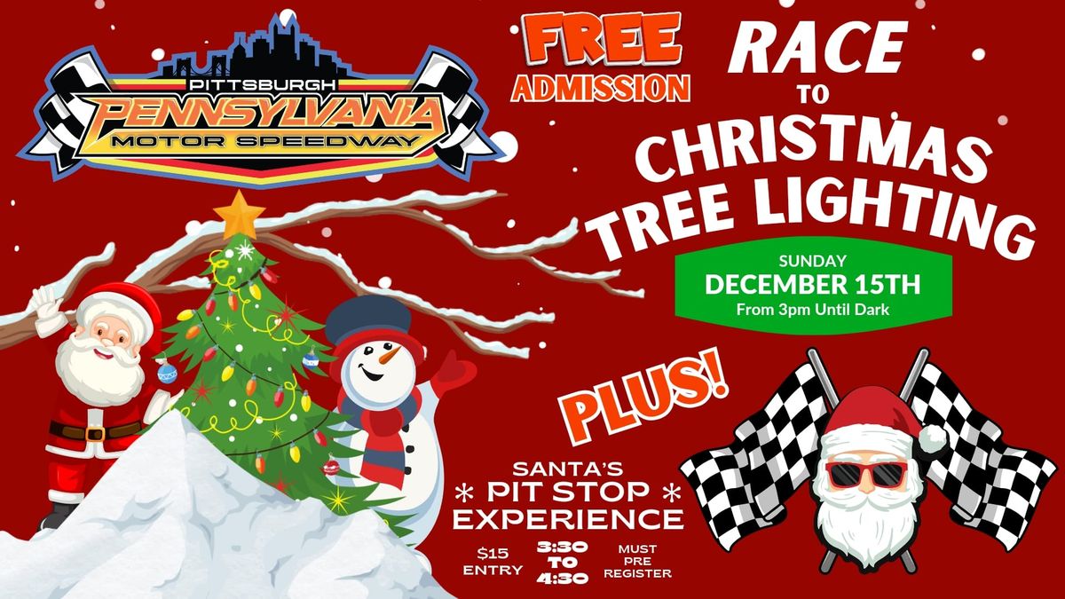 Race to Christmas Tree Lighting + Santa's Pit Stop Experience