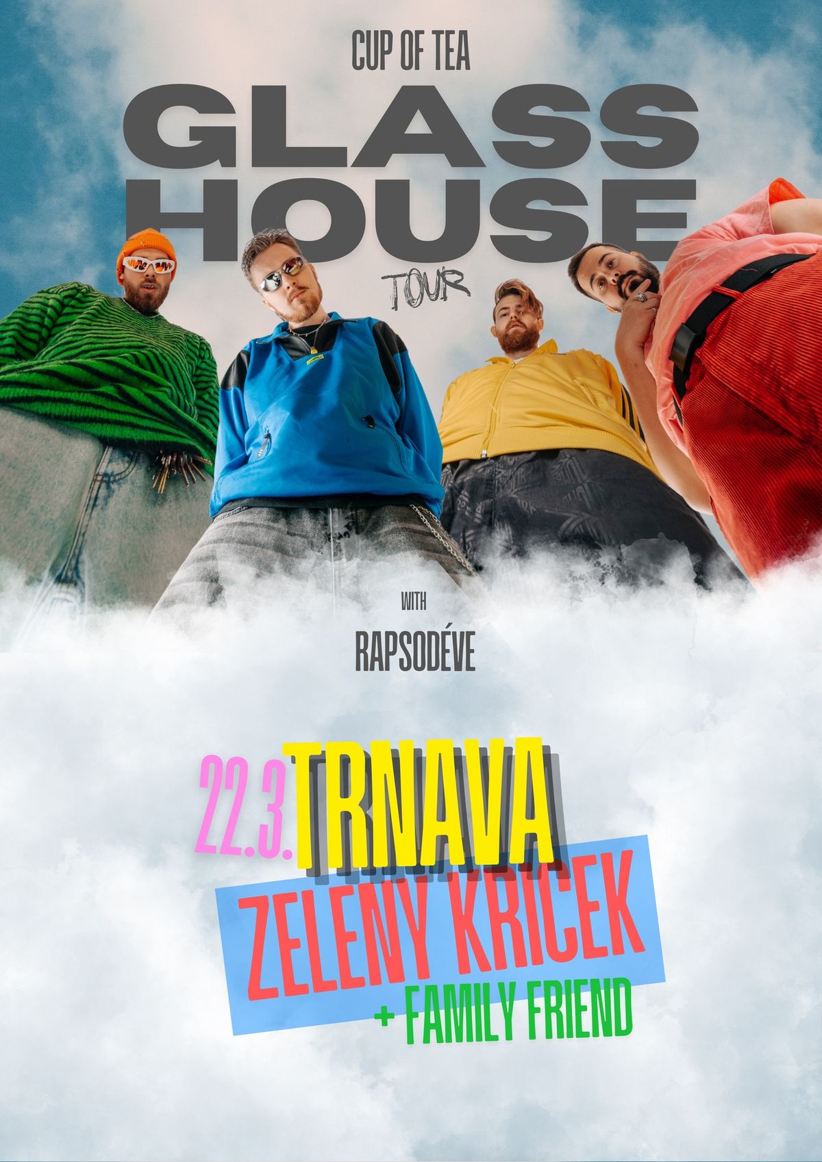 Cup of Tea | Rapsod\u00e9ve | Family Friend - Glass House Tour Trnava