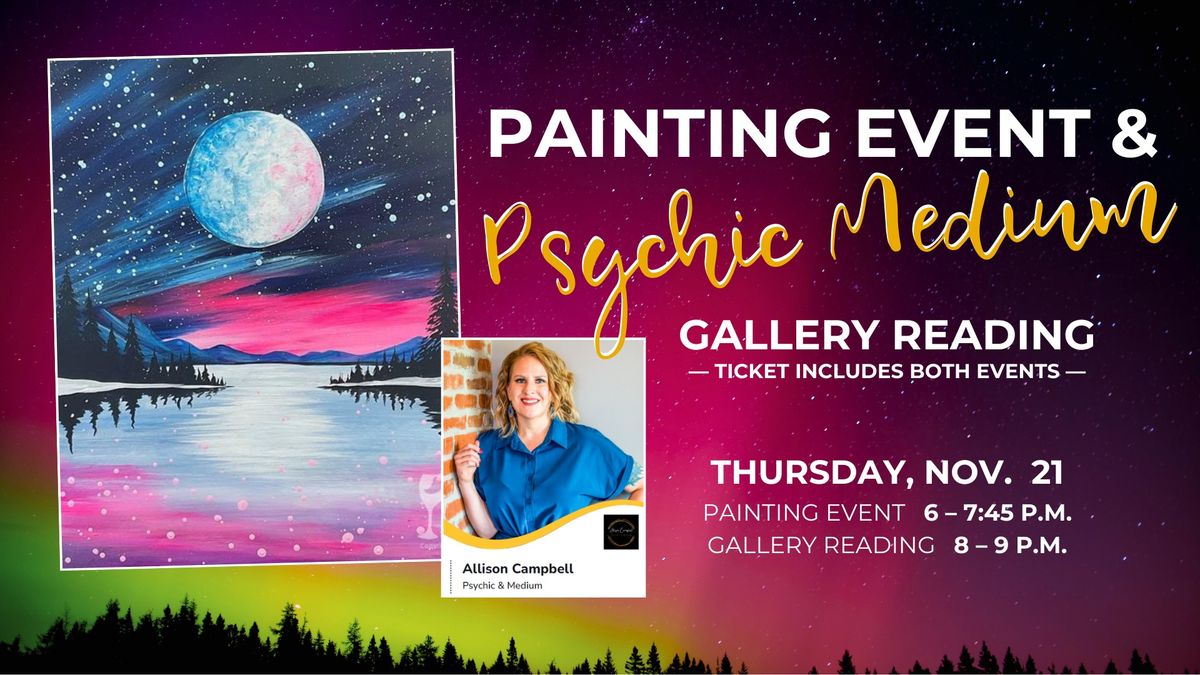 *SPECIAL EVENT!* Painting + Psychic Medium