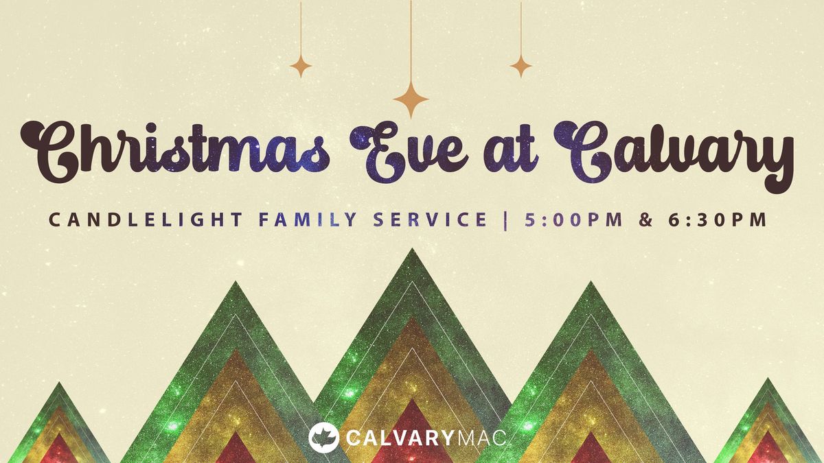 Christmas Eve at Calvary Mac 