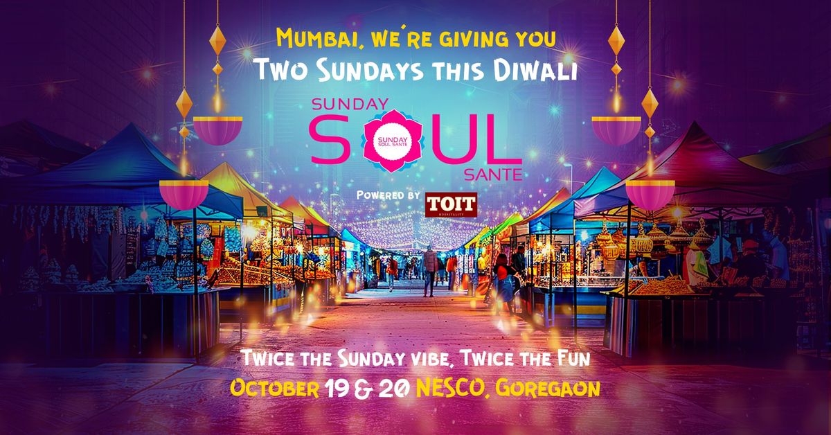 Sunday Soul Sante - Diwali Edition