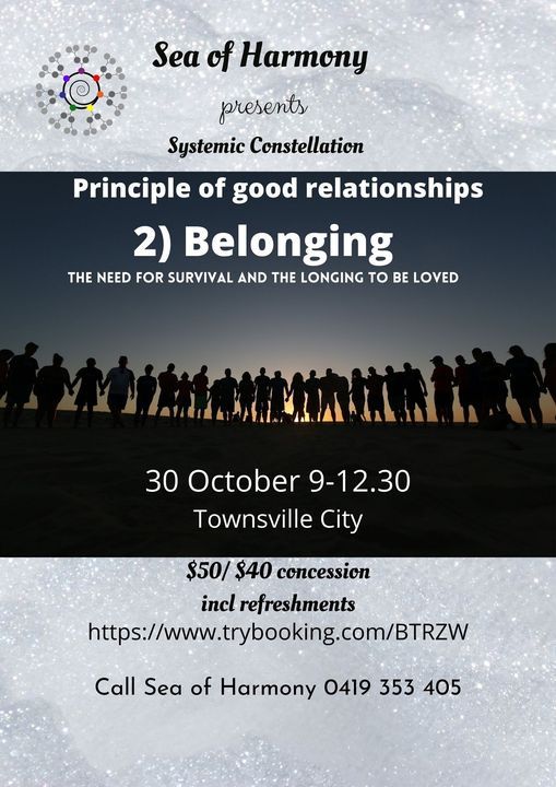 Systemic Constellations Workshop: Belonging      - The Need for Survival and the Longing to be Loved