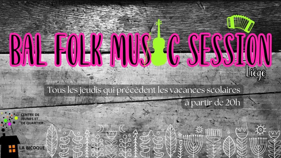 Bal folk music session de Li\u00e8ge | Jam Folk