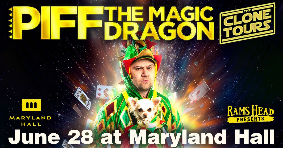 Rams Head Presents Piff the Magic Dragon: The Clone Tours - Annapolis, MD