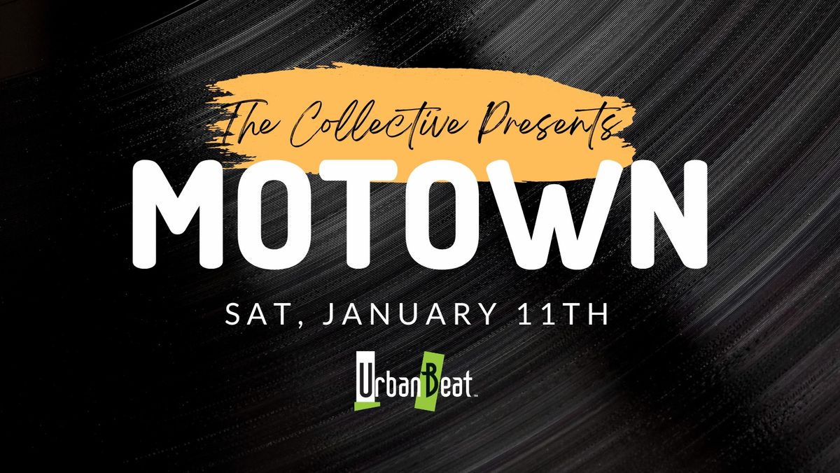 The Collective Presents Motown