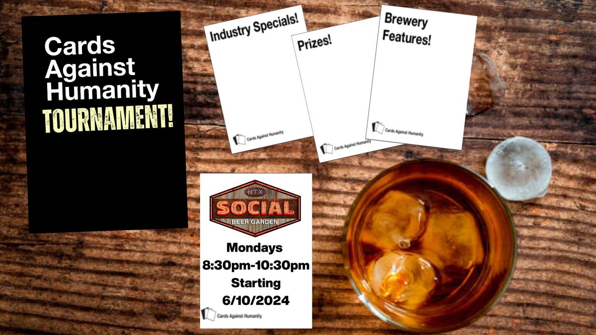 Cards Against Humanity Tournament Every Monday at Social Beer Garden