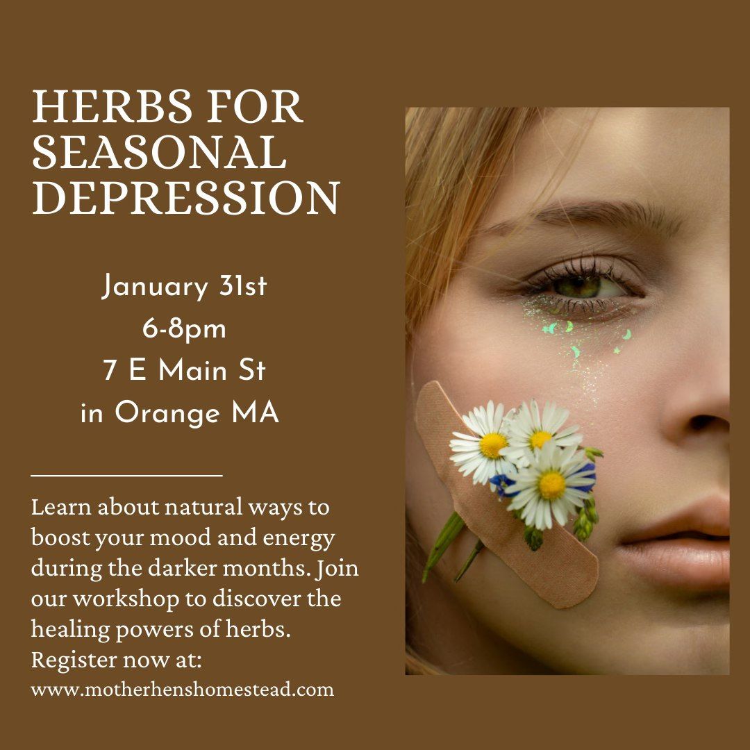 Herbs for Seasonal Depression