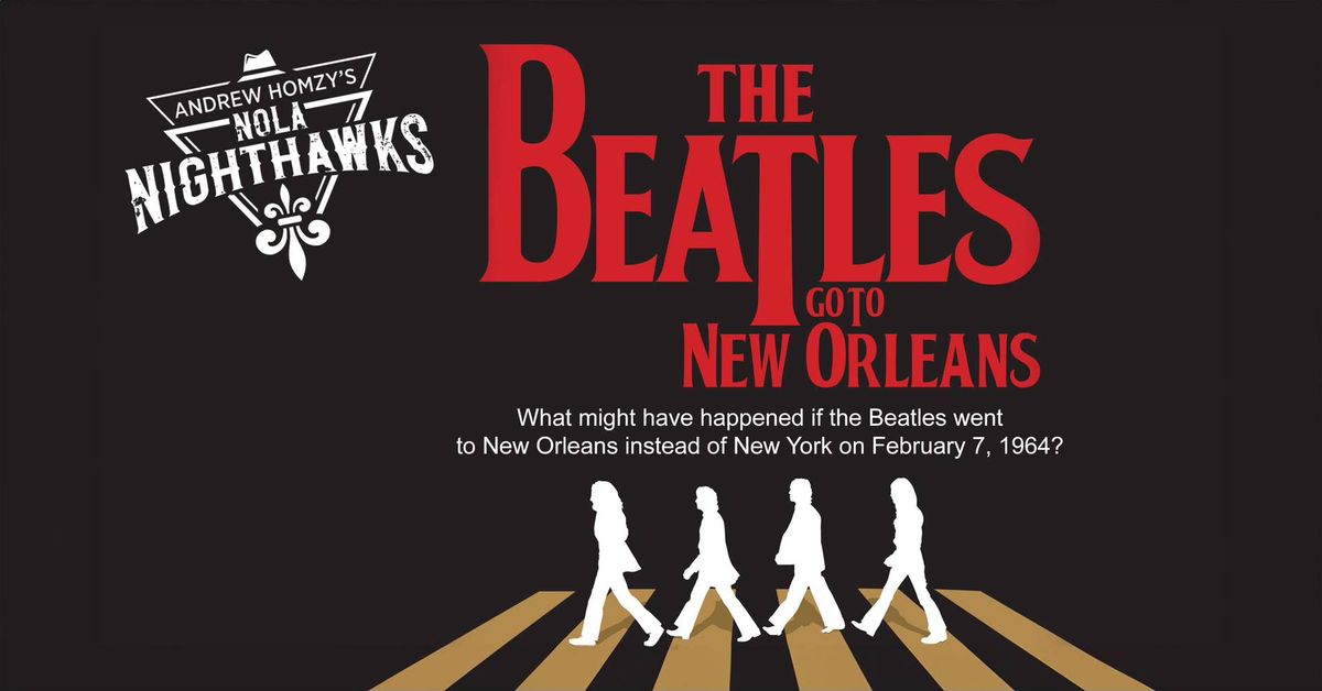 The Beatles Go To New Orleans