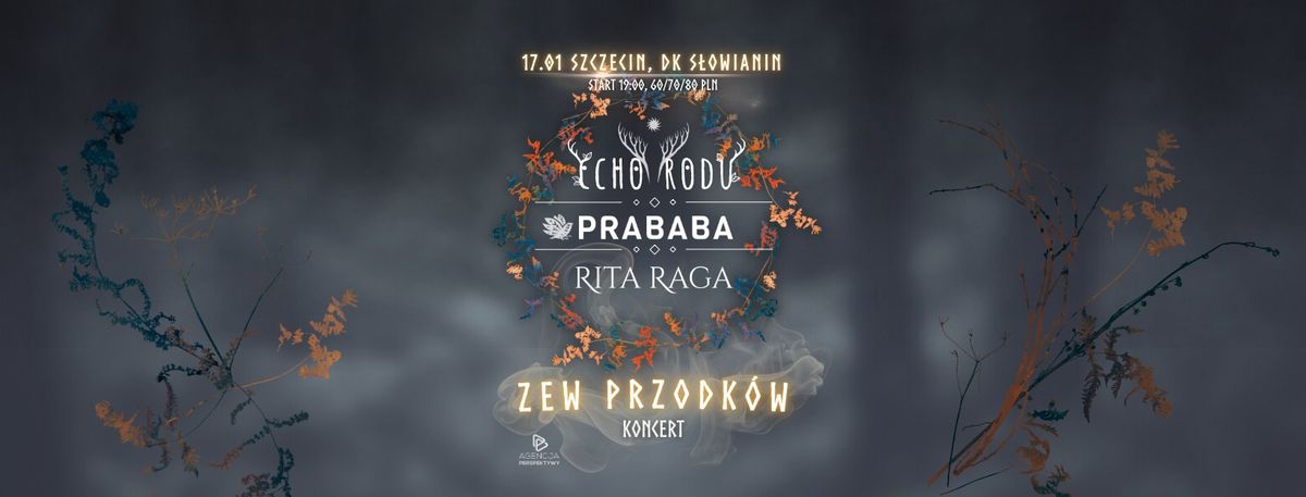 ZEW PRZODK\u00d3W | Echo Rodu \/ Prababa \/ Rita Raga 17.01.2025 Szczecin - DK S\u0142owianin