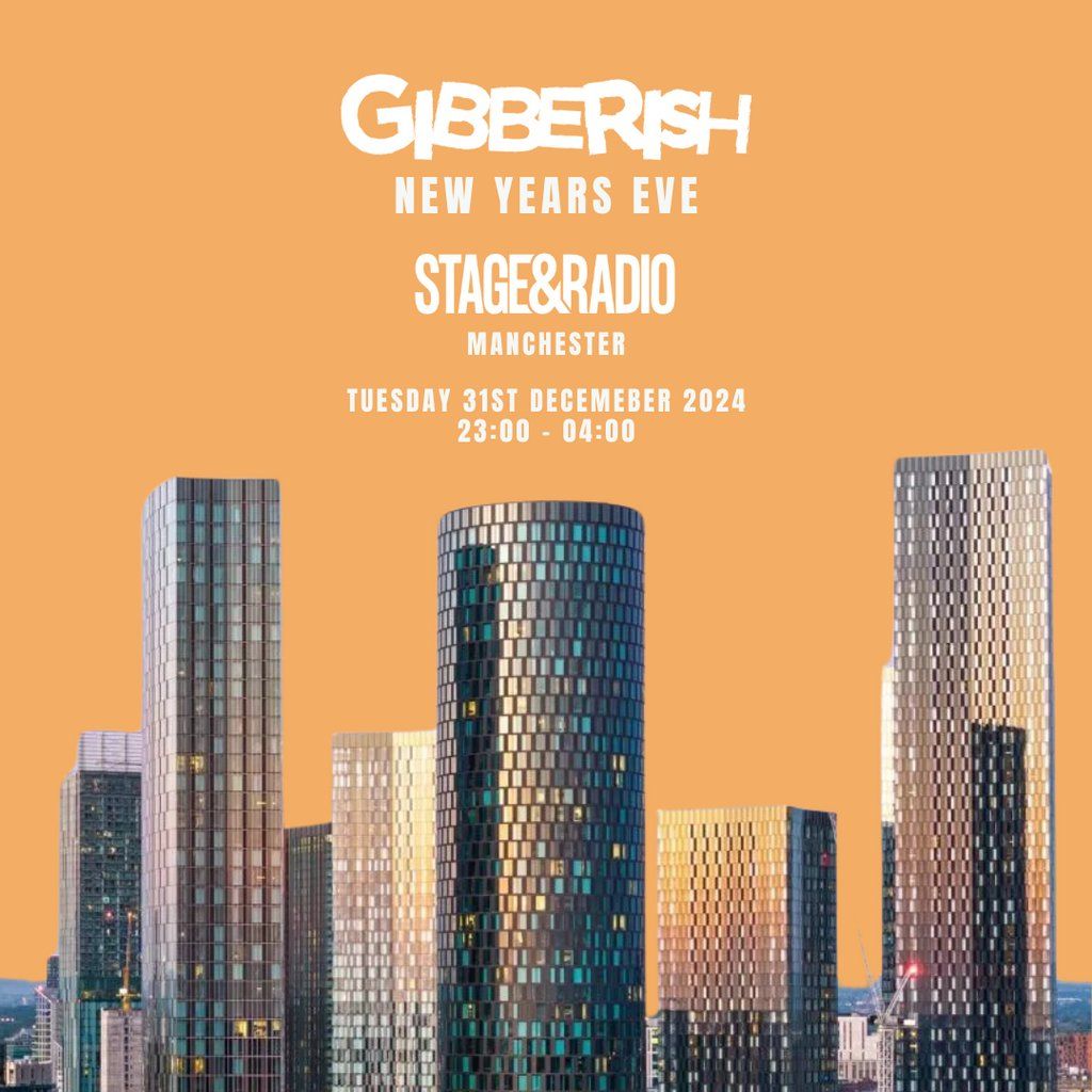 Gibberish - New Years Eve - Manchester