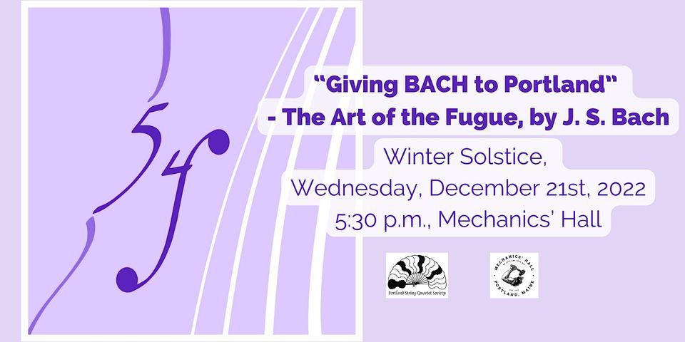Portland String Quartet Society: Giving BACH to Portland