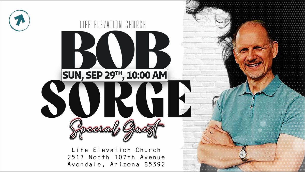 A Sunday of Transformation with Pastor Bob Sorge