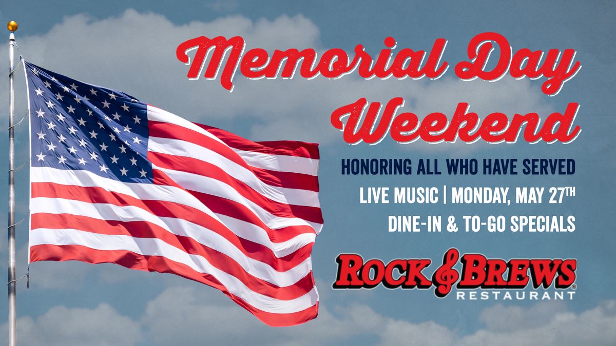 Memorial Day Weekend at Rock & Brews
