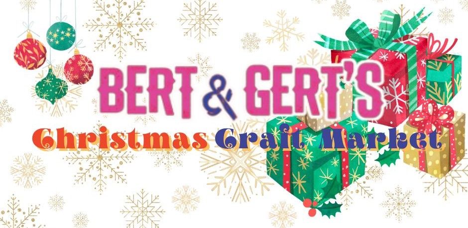 Bert & Gert's Christmas Craft Market