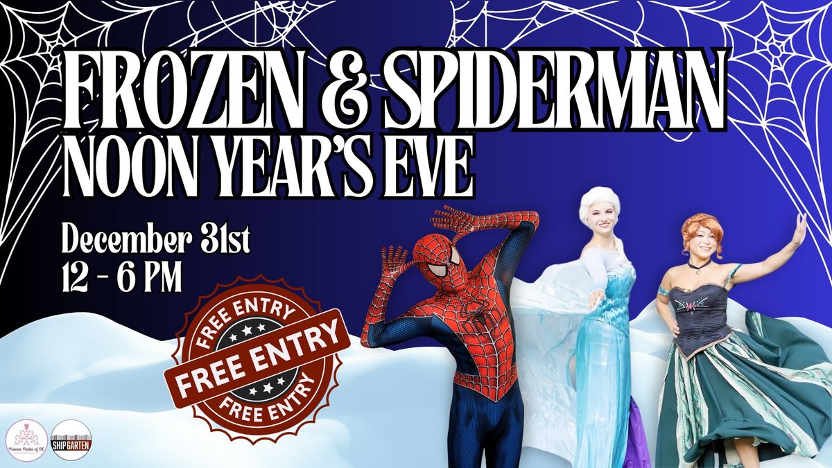 Frozen & Spiderman Noon Year's Eve