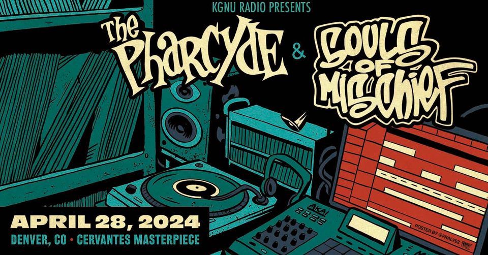 The Pharcyde & Souls of Mischief w\/ Stay Tuned, Mike Wird