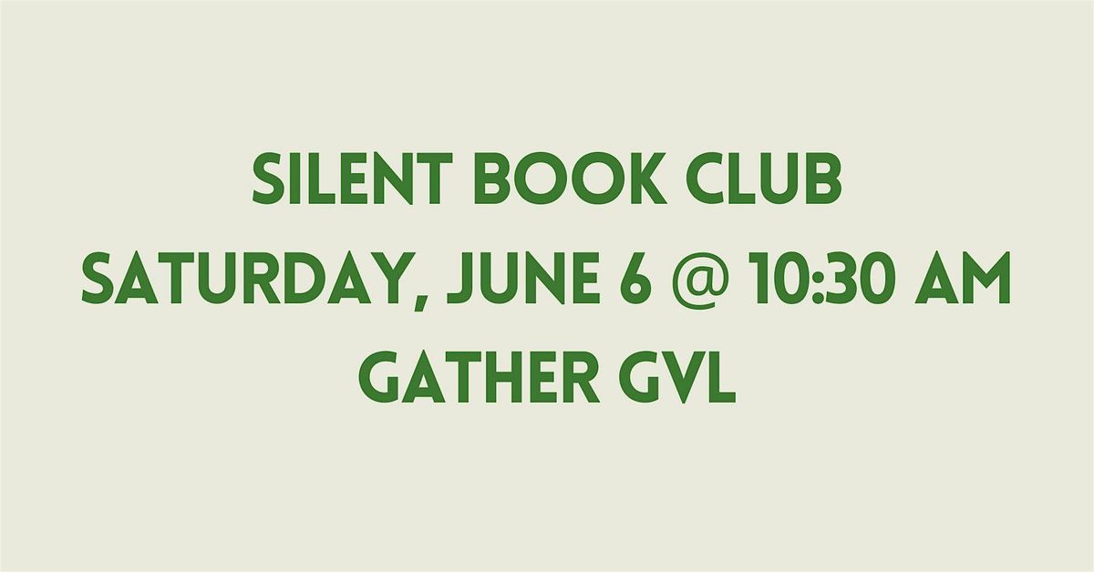 Silent Book Club - Greenville, SC