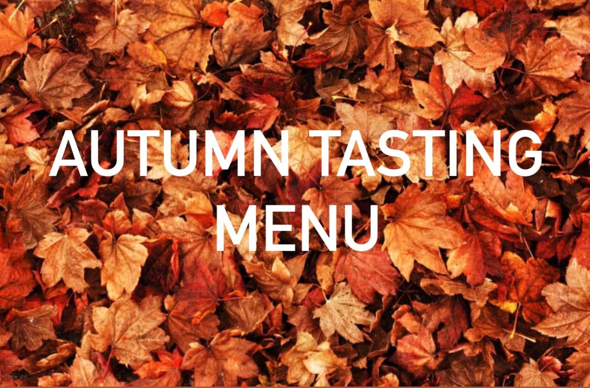 Autumn Tasting Menu