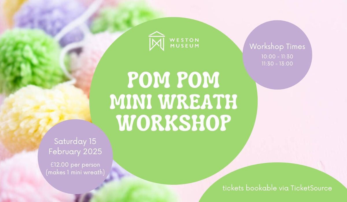 Pom Pom Mini Wreath Workshop