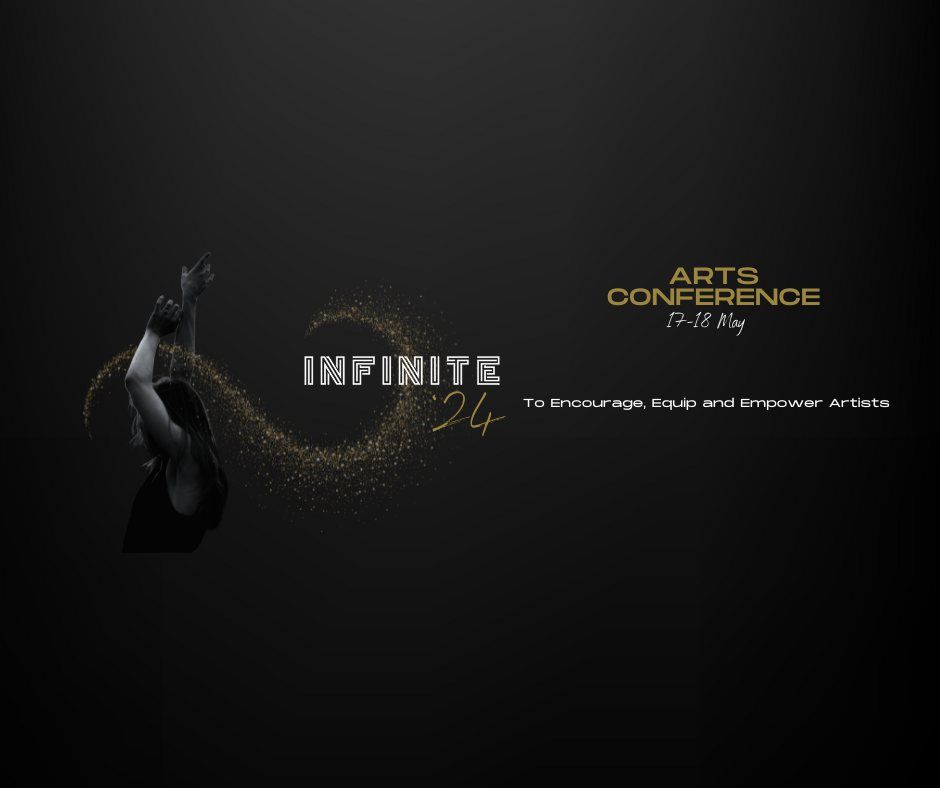 Infinite'24  Arts Conference