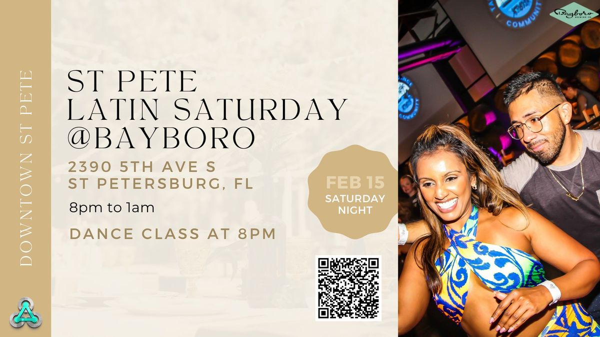 St Pete Latin Saturday @Bayboro!