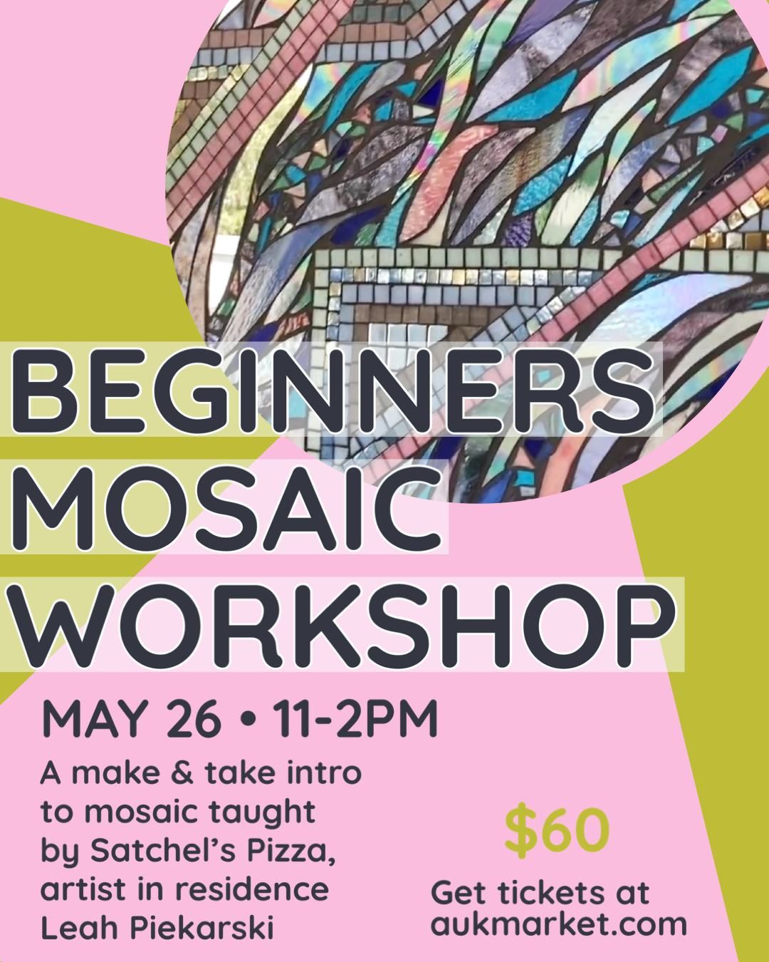 Beginners Mosaic Workshop!