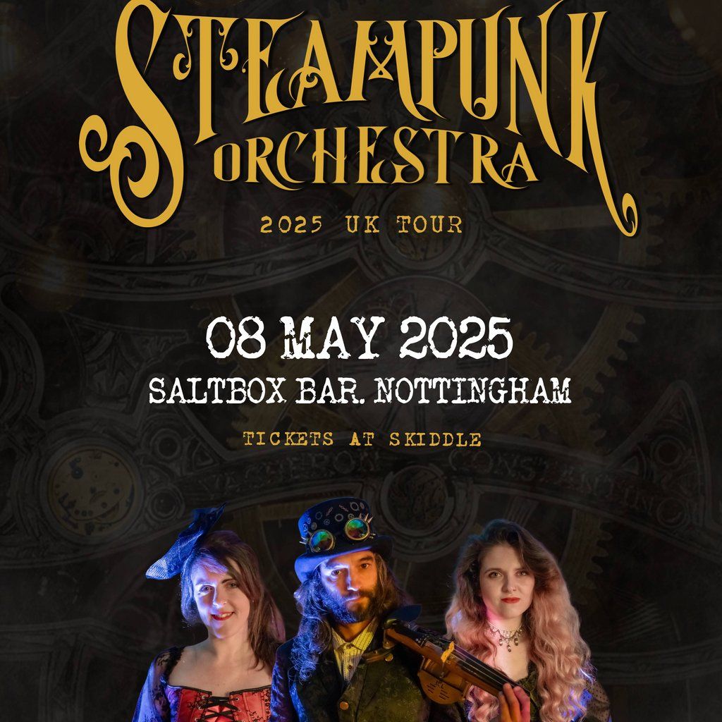 Steampunk Orchestra - Saltbox, Nottingham