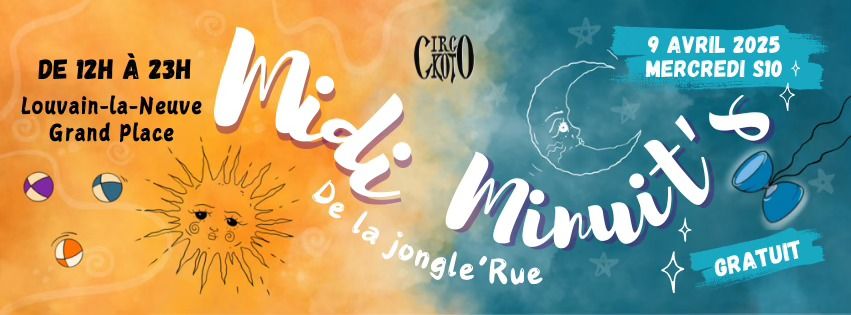 Midi Minuit's de la Jongle'Rue - 9 avril 2025