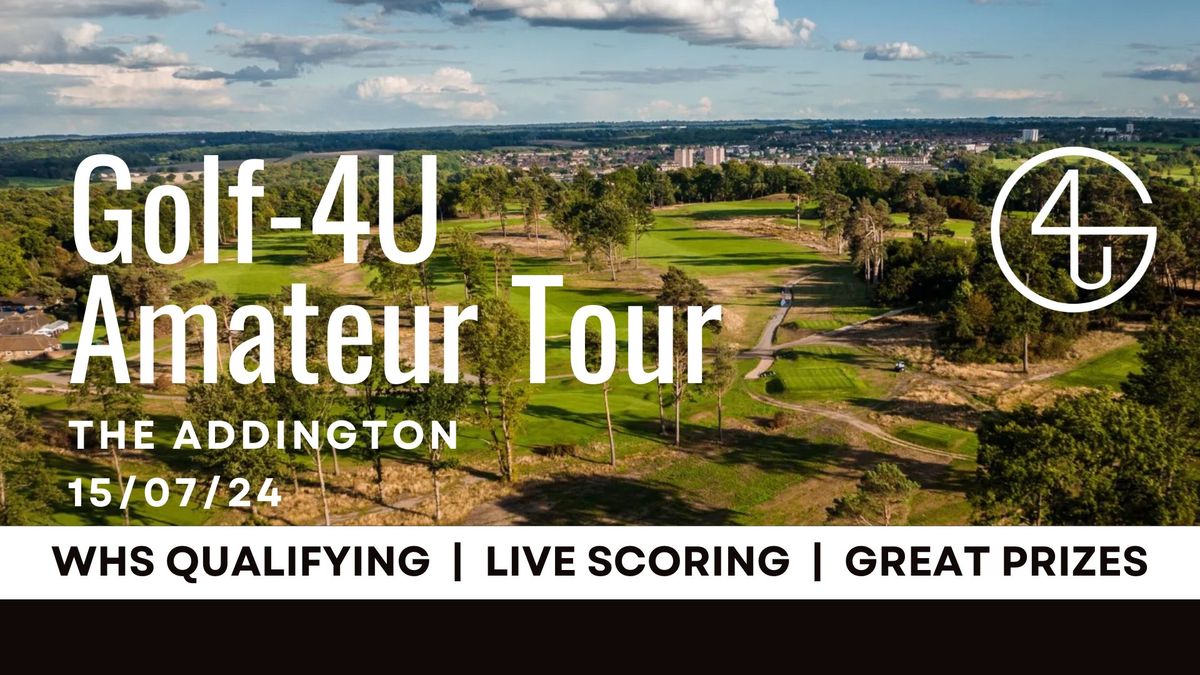 Golf-4U Amateur Tour - The Addington - WHS Event 