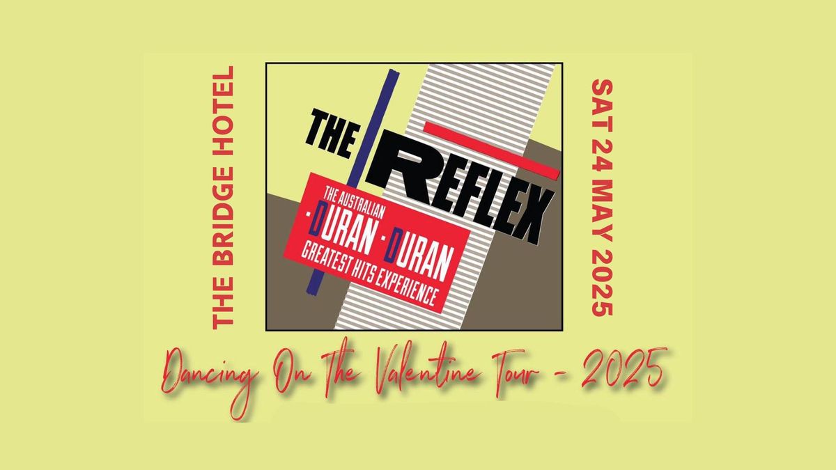 The Reflex - The Duran Duran Experience | Bridge Hotel Sydney