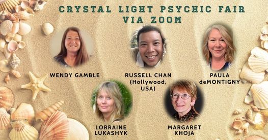 Crystal Light Psychic Fair via ZOOM (See Rates)
