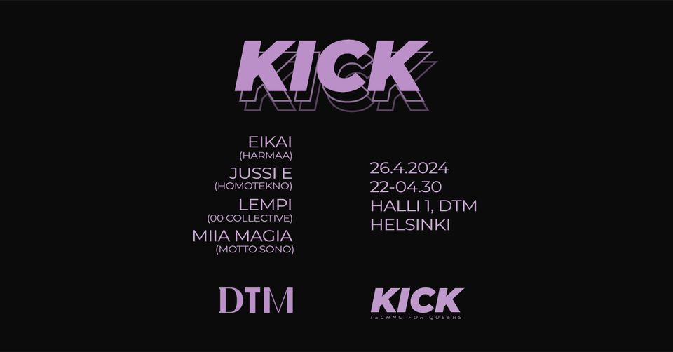 KICK - Techno For Queers - Friday 26.4.2024, DTM