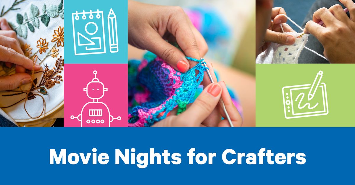 Movie Nights for Crafters