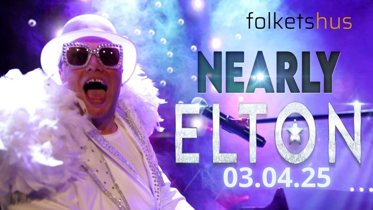 Nearly Elton