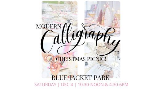 Sleigh, what?! Christmas Calligraphy Picnic at Blue Jacket Park