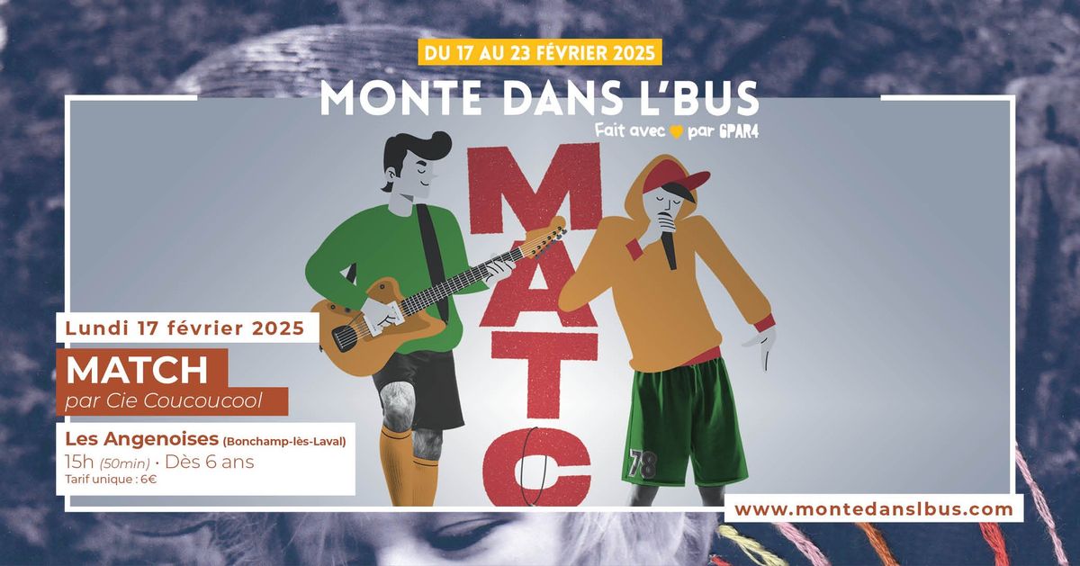 Match - Monte Dans L'Bus 2025