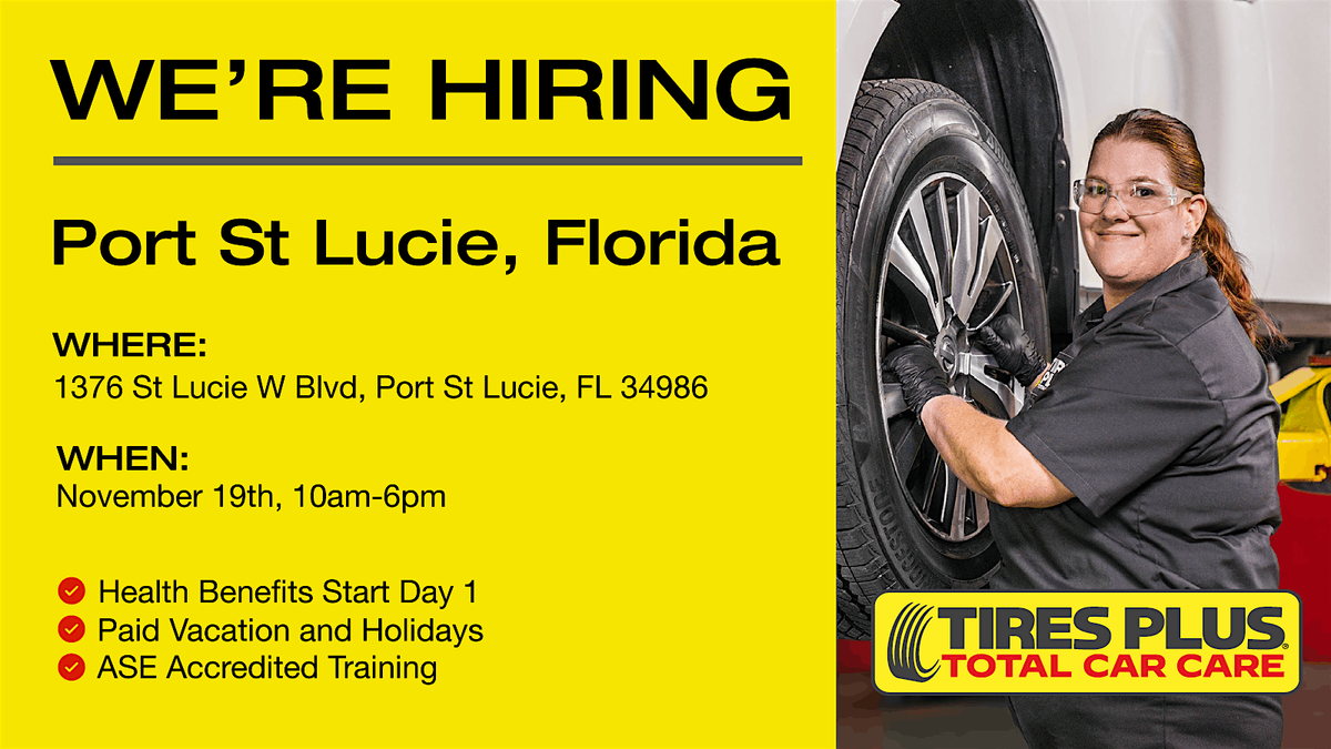 Same-Day Offers, Day-One Benefits \u2013 Tires Plus Hiring Event!