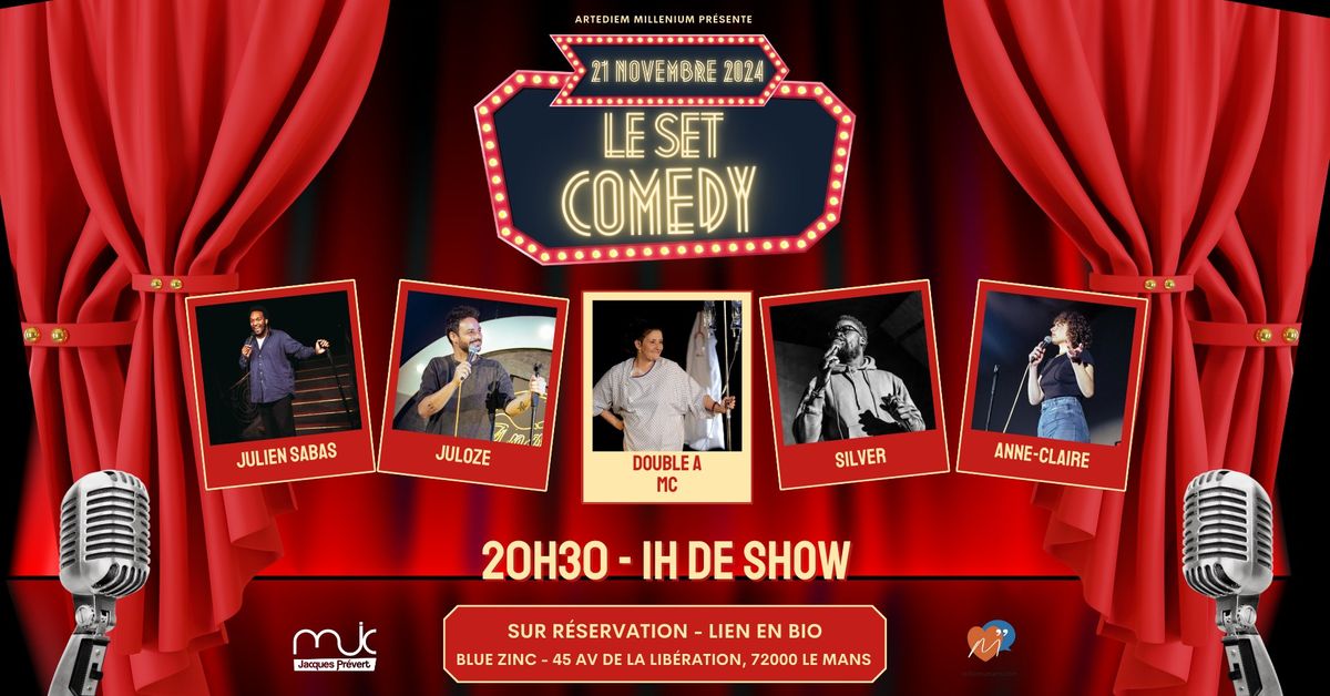 LE SET COMEDY \u2022 Blue Zinc