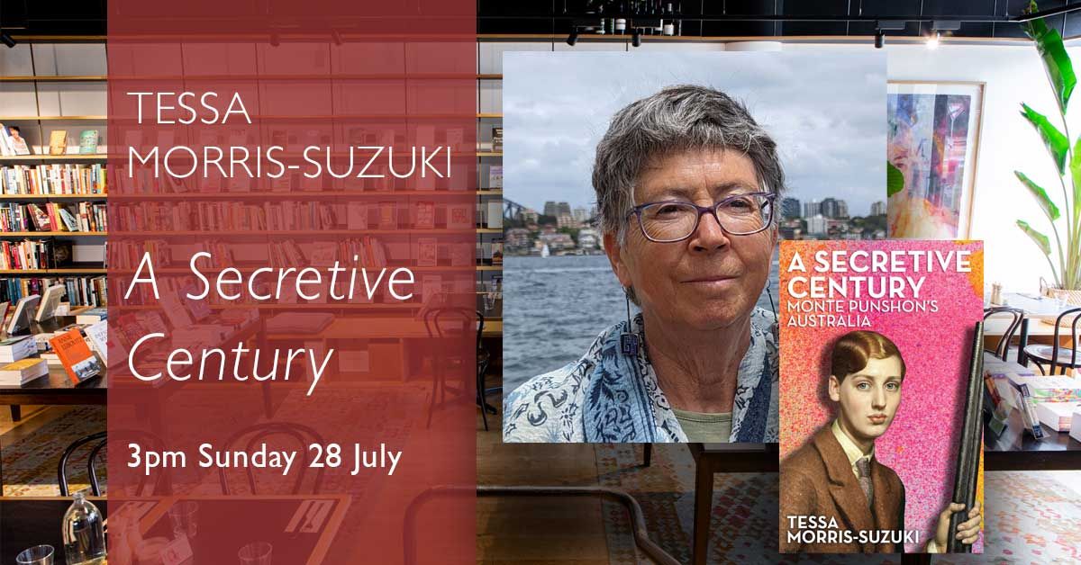 Tessa Morris-Suzuki - A Secretive Century