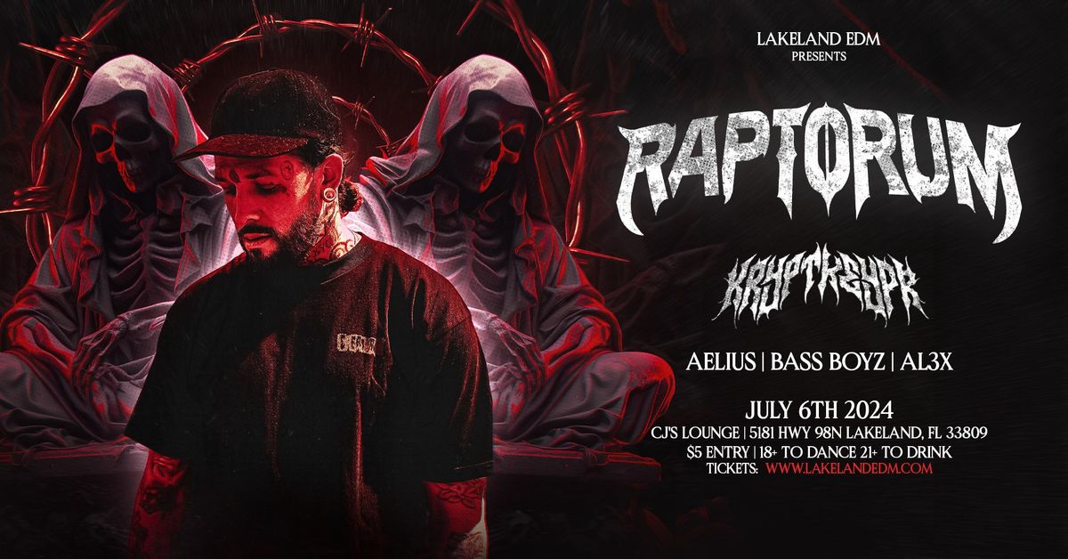 Lakeland EDM Presents: Raptorum at CJ's Lounge