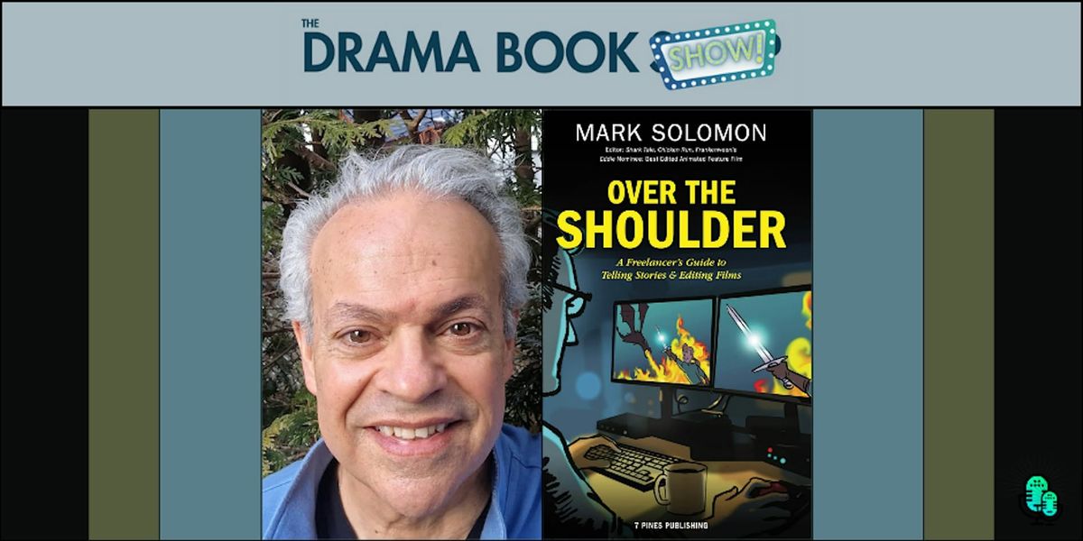 Over the Shoulder- A Discussion with Mark Solomon