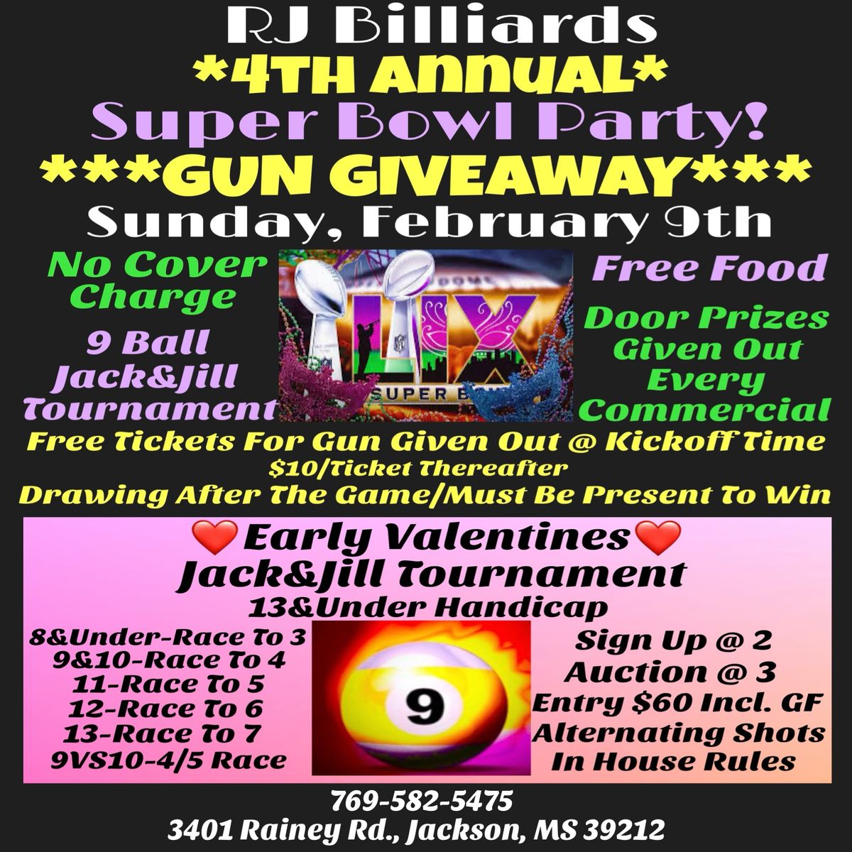 RJ Billiards 4th Annual Super Bowl Party & Gun Giveaway @ 5 & Jack&Jill Tournament @ 2