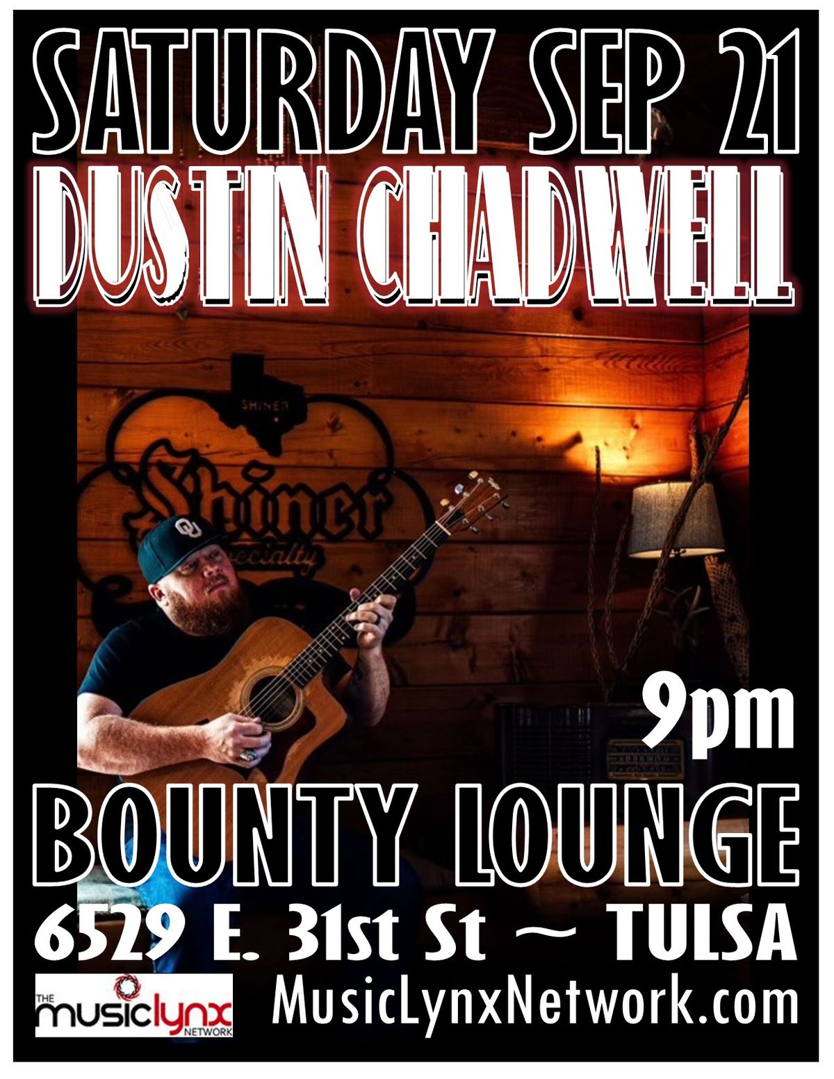 DUSTIN CHADWELL Saturday at Bounty Lounge