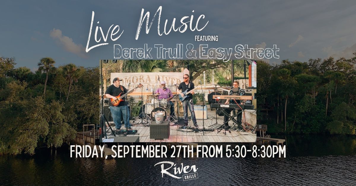 Live music at the 'Grille: Derek Trull and Easy Street