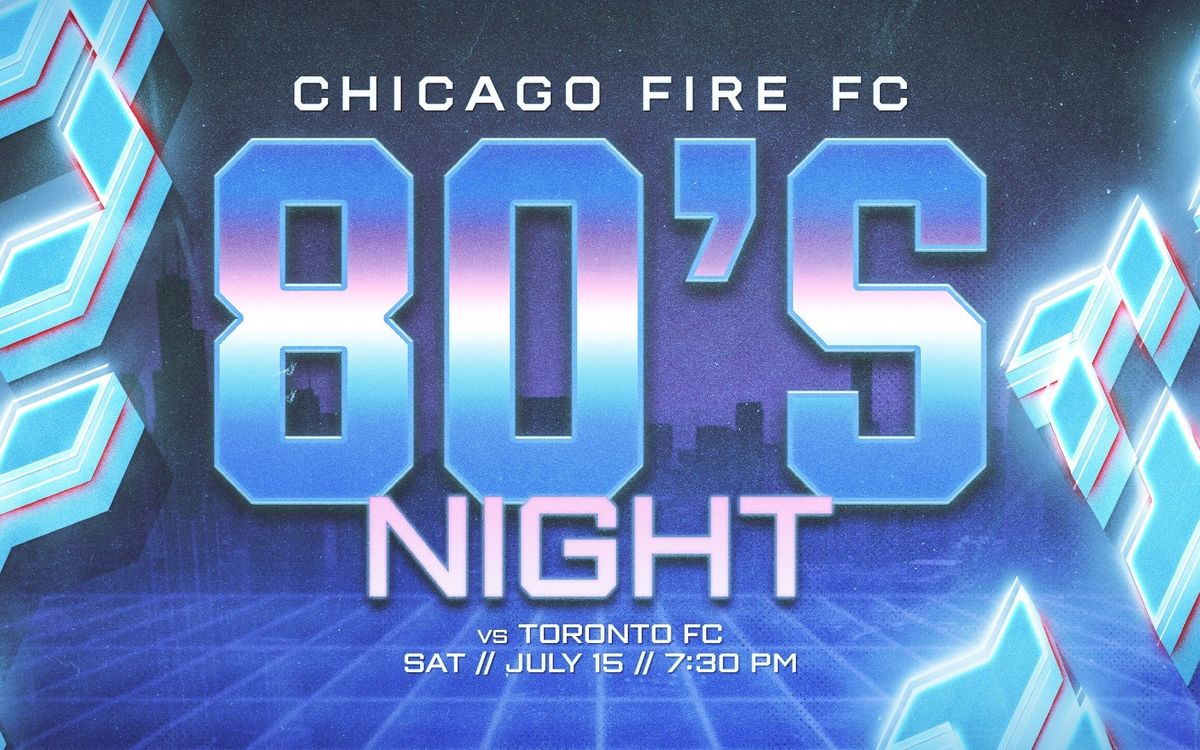 Toronto FC at Chicago Fire Tickets