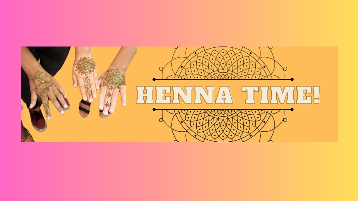 Henna for Teens at Ch\u00e1vez