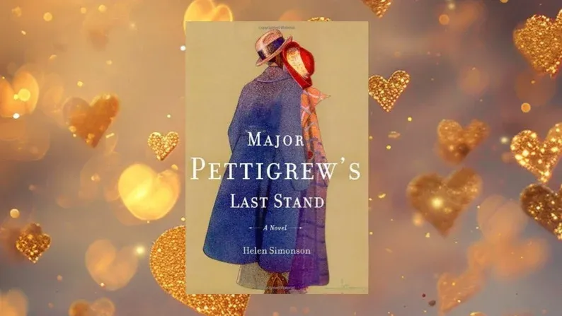 Book Discussion 2: (virtual) Major Pettigrew's Last Stand by Helen Simonson