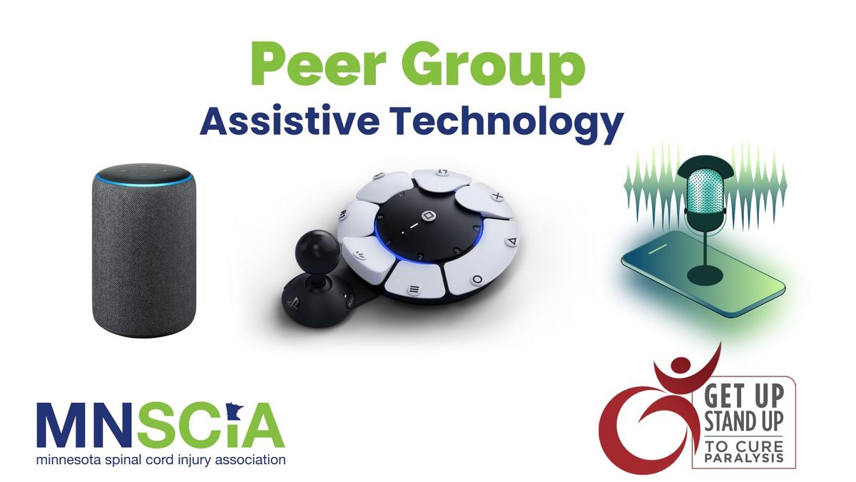 Minnesota SCI Peer Group - Assistive Technology
